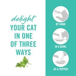 Delight your cat in one of three ways - by hand, in a bowl or as a topper