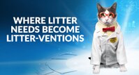 where litter needs become litter-ventions