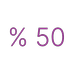 % 50